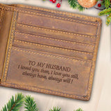 V1717 - I Love You - For Husband Engraved Wallet